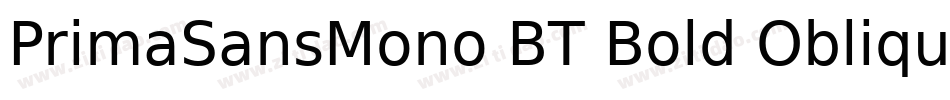 PrimaSansMono BT Bold Oblique字体转换